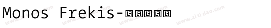 Monos Frekis字体转换